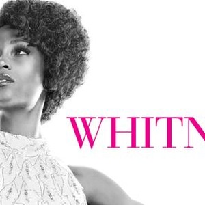 Whitney - Rotten Tomatoes