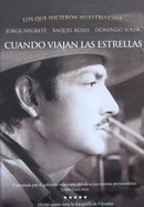 Cuando viajan las estrellas poster image