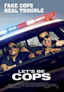 Let's Be Cops poster image