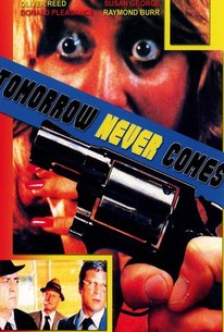 Poster for Tomorrow Never Comes