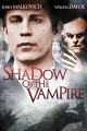 Shadow of the Vampire