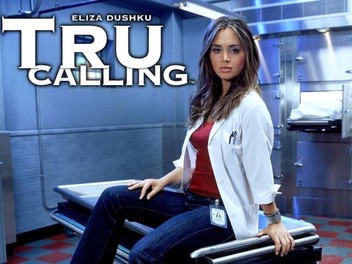 Tru Calling | Rotten Tomatoes