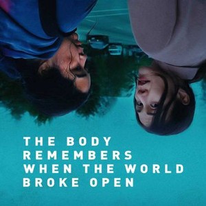 The Body Remembers When the World Broke Open photo 12