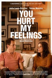 You Hurt My Feelings - Rotten Tomatoes