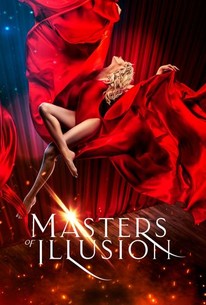 Masters of Illusion: Season 10, Episode 1 - Rotten Tomatoes