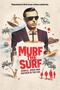 Murf the Surf: Jewels, Jesus, and Mayhem in the USA: Season 1 poster image