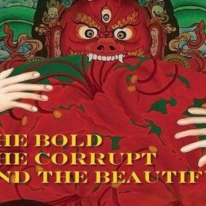 The Bold, the Corrupt, and the Beautiful photo 7