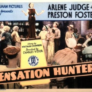 SENSATION HUNTERS, Arline Judge, Kenneth MacKenna, Marion Burns, Preston Foster, Juanita Hansen, 1933