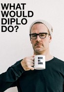 What Would Diplo Do? poster image