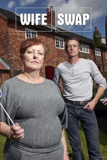 Wife Swap UK Season 7 Episode 1 Rotten Tomatoes