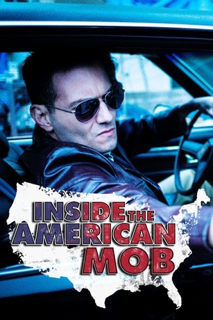 Watch inside the american mob online free hotsell