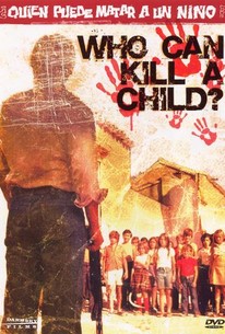 Who Can Kill a Child? (Quin puede matar a un nio?)