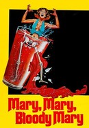 Mary, Mary, Bloody Mary poster image