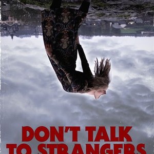 Don't Talk to Strangers - Rotten Tomatoes