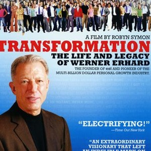 Transformation: The Life and Legacy of Werner Erhard (2006) photo 1