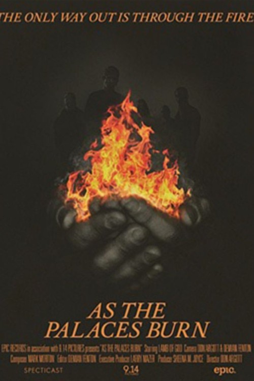 As the Palaces Burn poster