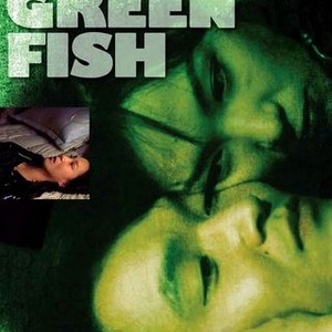 Green Fish Rotten Tomatoes