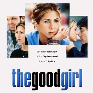 The Good Girl - Rotten Tomatoes