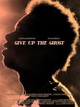 Give Up the Ghost