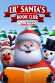Lil' Santa's Book Club: The Life and Adventures of Santa Claus