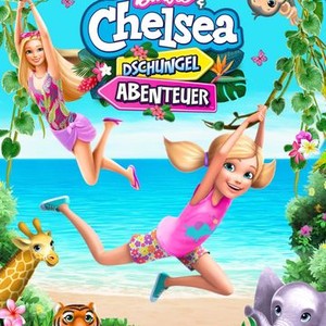 Barbie & Chelsea: Dschungel-Abenteuer - Rotten Tomatoes