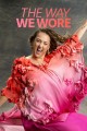 The Way We Wore