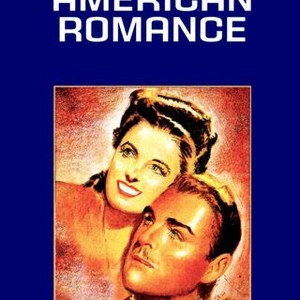 An American Romance - Rotten Tomatoes