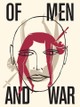 Of Men and War