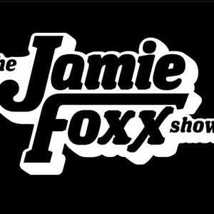 The Jamie Foxx Show - Rotten Tomatoes