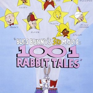 Bugs Bunny's 3rd Movie: 1001 Rabbit Tales Pictures - Rotten Tomatoes