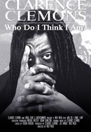 Clarence Clemons: Who Do I Think I Am? poster image