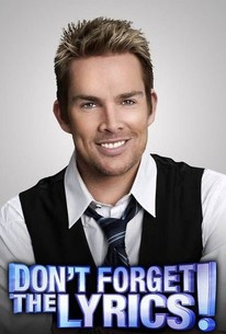 Don't Forget the Lyrics! (2007) | Rotten Tomatoes