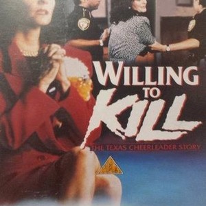 Willing to Kill: The Texas Cheerleader Story photo 6