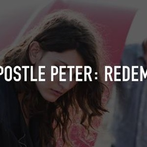 The Apostle Peter: Redemption photo 4