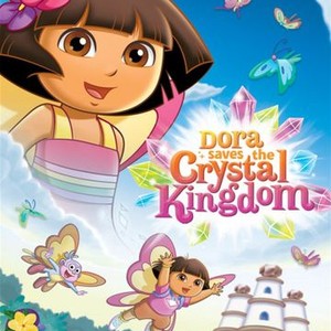 Dora Saves the Crystal Kingdom - Rotten Tomatoes