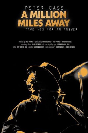 Peter Case: A Million Miles Away poster