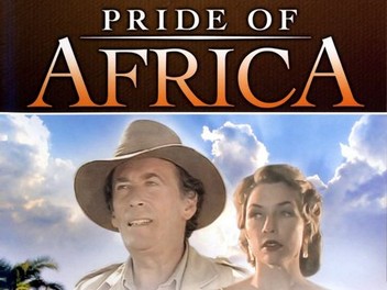 Pride of Africa | Rotten Tomatoes