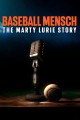 Baseball Mensch: The Marty Lurie Story