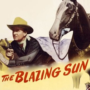The Blazing Sun photo 7