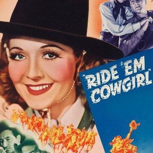 Ride 'em Cowgirl - Rotten Tomatoes