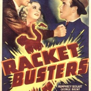 RACKET BUSTERS, George Brent, Gloria Dickson, Humphrey Bogart, 1938