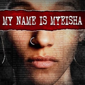 My Name Is Myeisha photo 2
