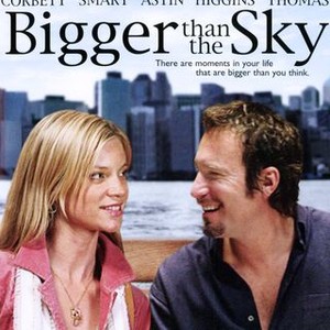 Bigger Than the Sky (2005) photo 10