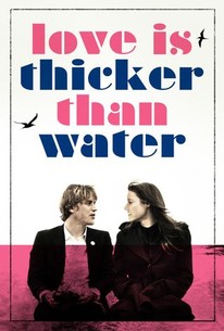 Watch trailer for Love Is Thicker Than Water