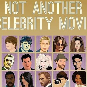Not Another Celebrity Movie - Rotten Tomatoes