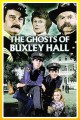 The Ghosts of Buxley Hall