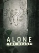 Alone: The Beast