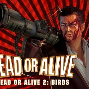 Dead or Alive 2: Birds streaming: where to watch online?