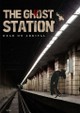 The Ghost Station