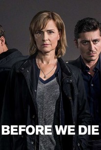 Before We Die: Season 1 | Rotten Tomatoes